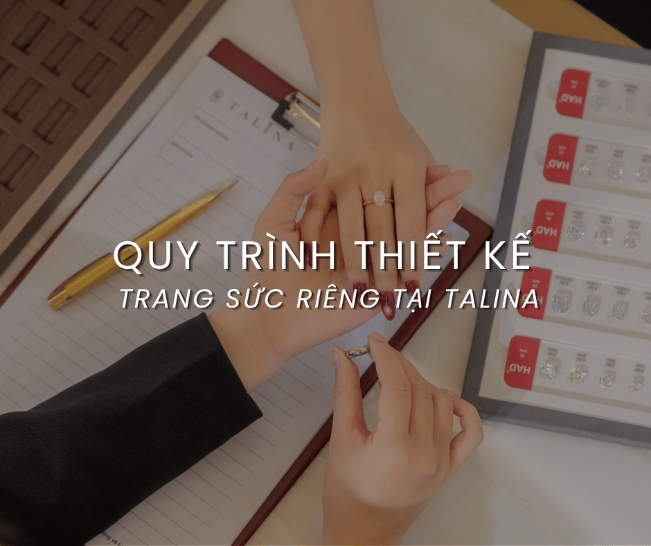 Quy trình chế tác trang sức tại TALINA